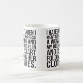 Wenn ich geistlich eine Frau ausziehe, tritt mein Kaffeetasse (Mittel)