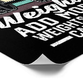 Wenn ich Gewichte die habe Poster (Ecke)