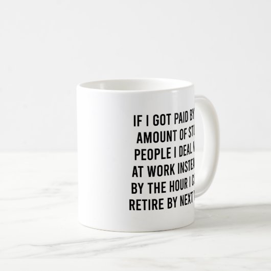 Wenn ich Got durch die Menge der dummen Menschen l Kaffeetasse (VorderseiteRechts)