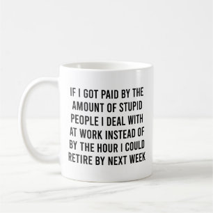 Wenn ich Got durch die Menge der dummen Menschen l Kaffeetasse