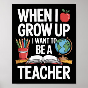 Wenn ich groß bin, möchte ich Lehrer an der Schule Poster