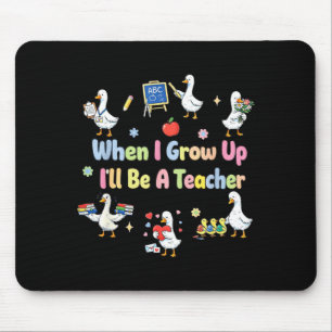 Wenn ich groß bin, werde ich ein Lehrer Gänse Erzi Mousepad