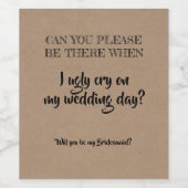 Wenn ich hässlich weine - Vorschlag von Funny Brid Weinetikett (Einzelnes Label)