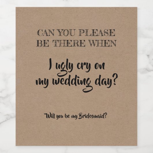 Wenn ich hässlich weine - Vorschlag von Funny Brid Weinetikett (Einzelnes Label)