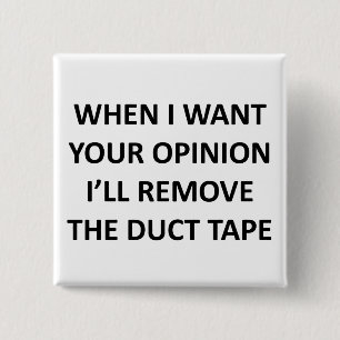 Wenn ich Ihre Meinung Gewollt habe, werde ich das  Button