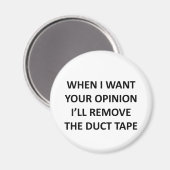 Wenn ich Ihre Meinung Gewollt habe, werde ich das Magnet (Vorderseite/Rückseite)