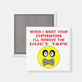 Wenn ich Ihre Meinung Gewollt habe, werde ich das Magnet (Vorderseite/Rückseite)