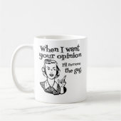 Wenn ich Ihre Meinung will, entferne ich den Gag Kaffeetasse (Links)