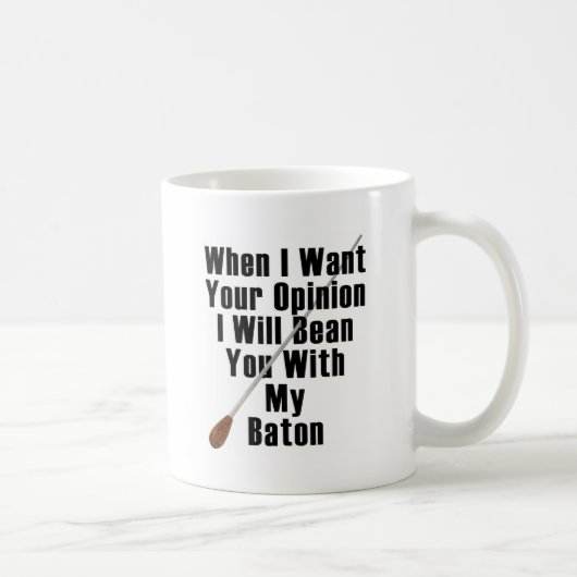 Wenn ich Ihre Meinung… will Kaffeetasse (Rechts)
