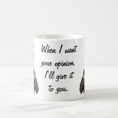 Wenn ich Ihre Meinung… will Kaffeetasse (Mittel)
