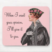 Wenn ich Ihre Meinung… will Mousepad (Vorne)