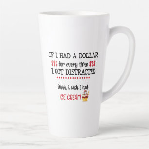 Wenn ich jedes Mal einen Dollar hätte, Got ich abg Milchtasse