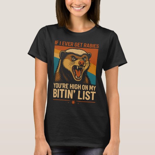 Wenn ich jemals Rabie bekomme - Funny Biting List T-Shirt (Vorderseite)