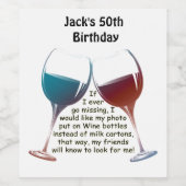 Wenn ich jemals vermisst gehen... Spaß Wein Sprich Weinetikett (Einzelnes Label)