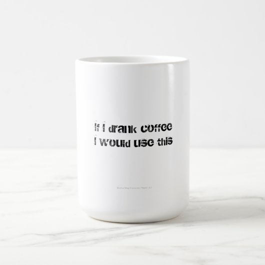 Wenn ich Kaffee trank Kaffeetasse (Mittel)