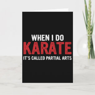 Wenn ich Karate mache, heißt es Partial Arts 17 Karte