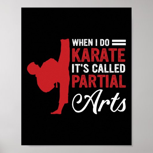 Wenn ich Karate mache, heißt es Teilkunst 4 Poster (Vorne)