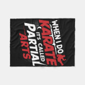 Wenn ich Karate mache, heißt es Teilkunst 7 Fleecedecke (Vorderseite (Horizontal))