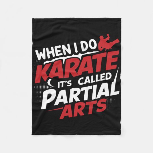 Wenn ich Karate mache, heißt es Teilkunst 7 Fleecedecke (Vorderseite)