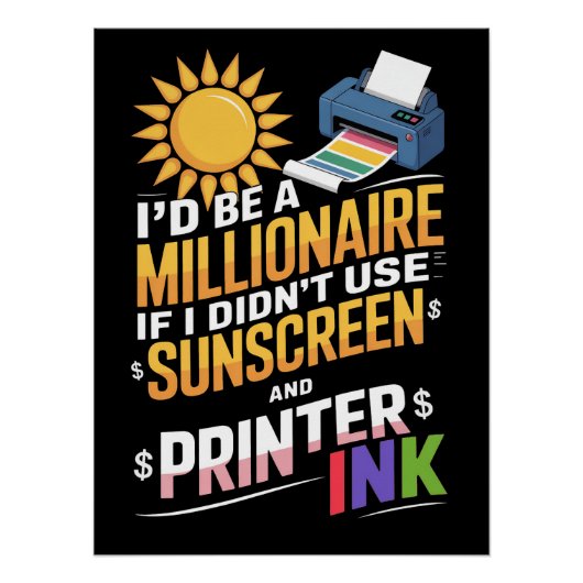 WENN ICH KEINE SONNENSCHIRME ODER DRUCKERINK VERWE POSTER (Vorderseite)