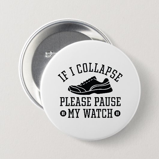 Wenn ich kollapiere, bitte meine Uhr anhalten Button (Vorne & Hinten)