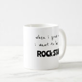 Wenn ich mal Rockstar werde Kaffeetasse (VorderseiteRechts)