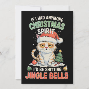 Wenn ich mehr Weihnachtsgeist hätte, Katze Jingle  Feiertagskarte