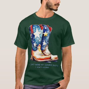 Wenn ich meine Cowboystiefel nicht tragen kann T-Shirt