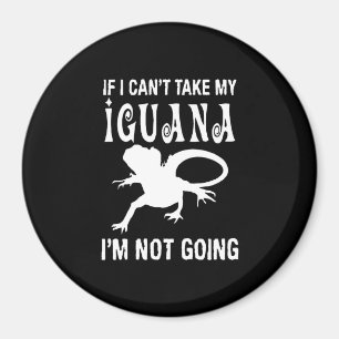 Wenn ich meine Leguana nicht nehmen kann, werde ic Magnet