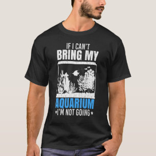 Wenn ich meinen Aquarium-Fischzuchtaquarist nicht  T-Shirt