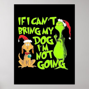 Wenn ich meinen Hund nicht mitbringen kann, gehe i Poster