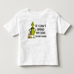 Wenn ich meinen Hund nicht mitbringen kann, komme Kleinkind T-shirt