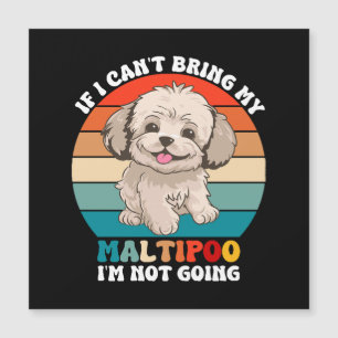 Wenn ich meinen Maltipoo-Hund nicht mitbringen kan Magnetkarte