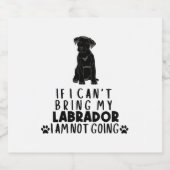 Wenn ich meinen schwarzen Labrador Hund nicht mitb Schaumweinetikett (Einzelnes Label)