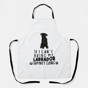 Wenn ich meinen schwarzen Labrador Hund nicht mitb Schürze
