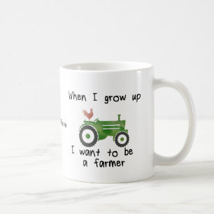 Wenn ich mich aufwachse, wollen Sie, um ein Bauer Kaffeetasse