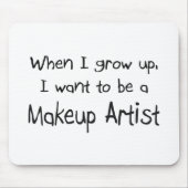 Wenn ich mich aufwachse, wollen Sie, um ein Mousepad (Vorne)