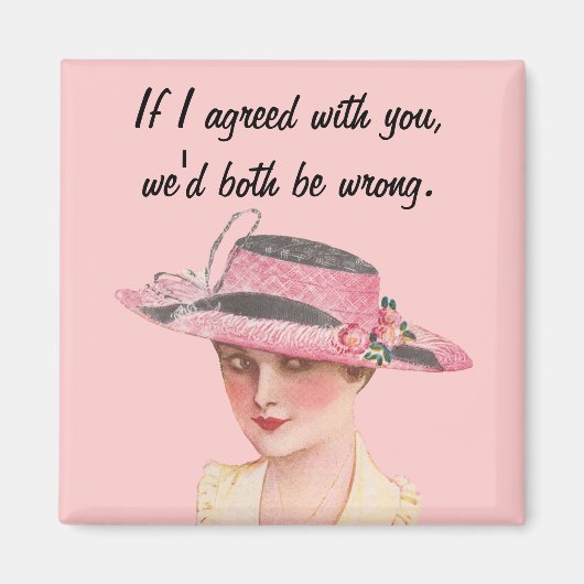 Wenn ich mit dir einverstanden bin... magnet (Vorne)