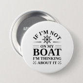 Wenn ich nicht auf meinem Boot bin, denke ich darü Button (Vorne & Hinten)