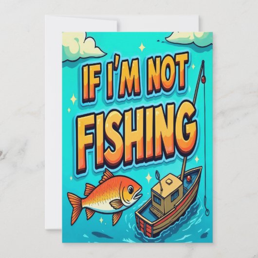 Wenn ich nicht fische einladung (Vorderseite)