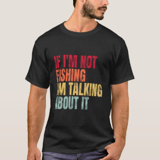 Wenn ich nicht fische, rede ich darüber Angel Qu T-Shirt