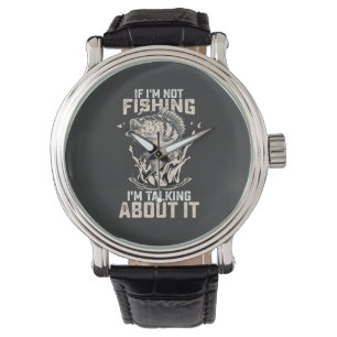 Wenn ich nicht fische, rede ich darüber Vintage Armbanduhr