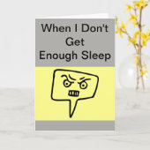 Wenn ich nicht genug schlafe Funny Greeting Card Karte (Gelbe Blume)