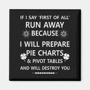 Wenn ich sage, zuerst laufen...tables und will d magnet