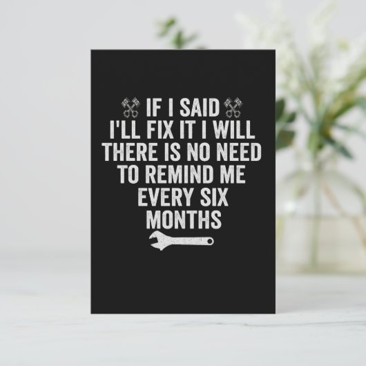 Wenn ich sagte, ich werde es reparieren, werde ich dankeskarte (Stehend Vorderseite)