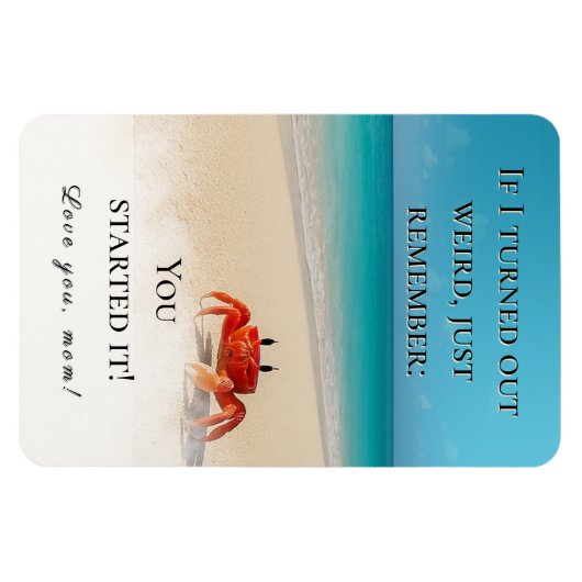 "Wenn ich seltsam geworden bin" - Funny Mama Magne Magnet (Horizontal)