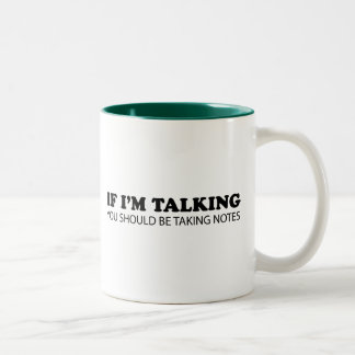 Wenn ich spreche… Sie sollten Kenntnisse nehmen Zweifarbige Tasse