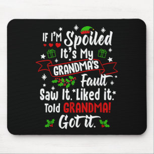 Wenn ich still bin, ist es die Schuld meiner Oma L Mousepad