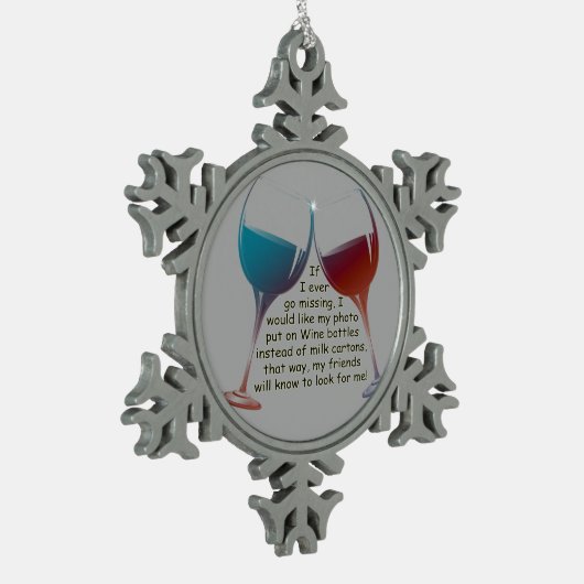 Wenn ich überhaupt vermisst gehe! schneeflocken Zinn-Ornament (Links)