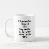 Wenn ich Vermisst Spaß mache Kaffeetasse (Links)